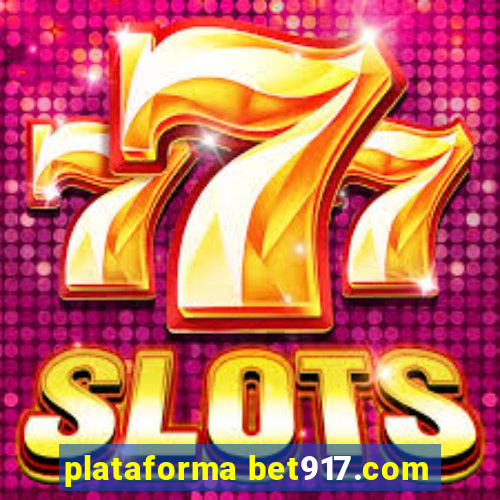 plataforma bet917.com